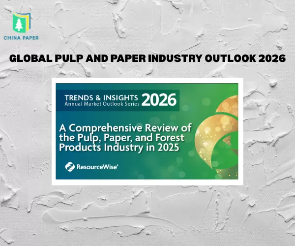 Panorama Global da Indústria de Celulose e Papel 2026: Tendências, Desafios e Oportunidades