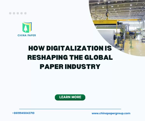 Como a Digitalização Está Reformulando a Indústria Global de Papel