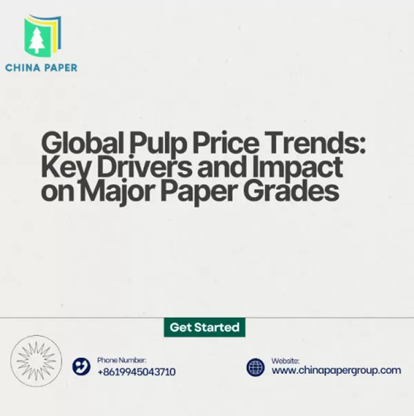 Tendências Globais de Preços da Celulose: Principais Impulsionadores e Impacto nas Principais Classes de Papel
